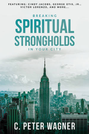 Book cover of Breaking Spiritual Strongholds in You City